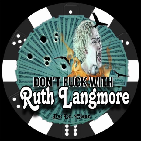 Don't Fuck With Ruth Langmore