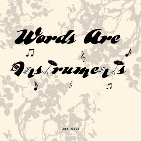 Words Are Instruments | Boomplay Music