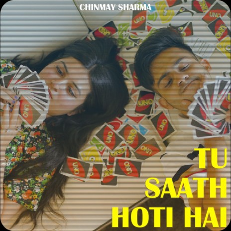 Tu Saath Hoti Hai | Boomplay Music