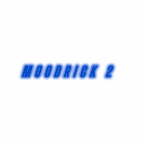 Moodrick 2 (German version) | Boomplay Music