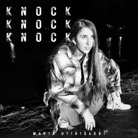 Knock Knock Knock | Boomplay Music