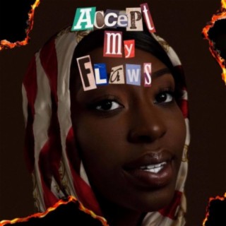 Accept My Flaws