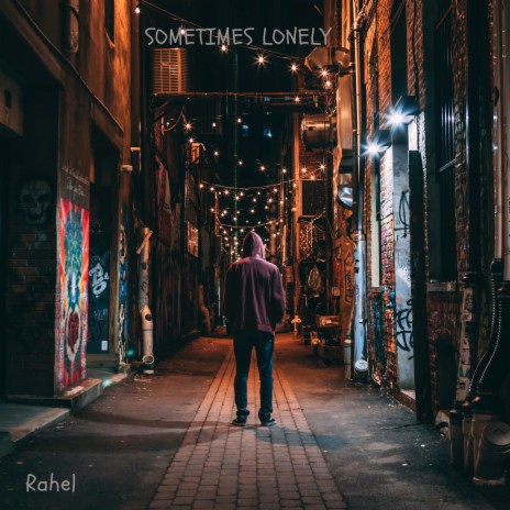 Sometimes Lonely | Boomplay Music
