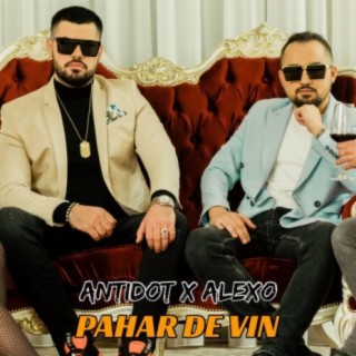 Pahar De Vin (feat. Alexo)