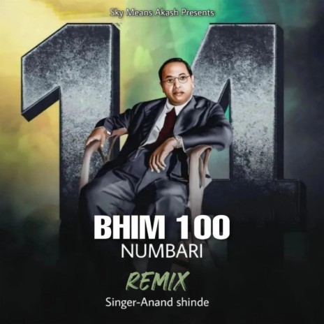 Bhim 100 Numbari (Remix) ft. Anand shinde | Boomplay Music