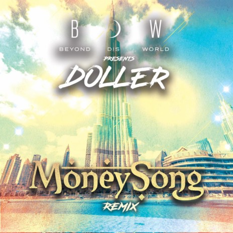 Money Song (feat. Doller) (Remix)