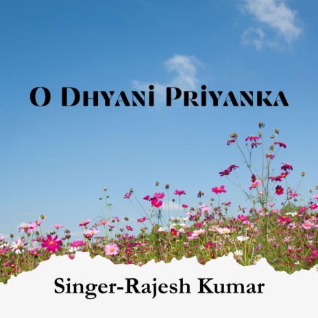 O Dhyani Priyanka | Boomplay Music