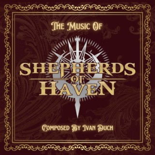 Shepherds of Haven, Volume 2 (Original Video Game Soundtrack)