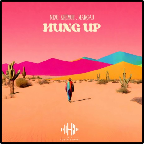 Hung Up ft. Kremor & Margad | Boomplay Music