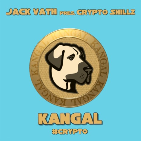 Kangal #Crypto | Boomplay Music