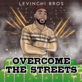 Overcome The Streets