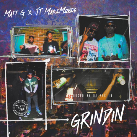 Grindin ft. JT MakeMoves