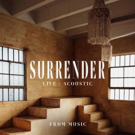 Surrender (Acoustic) (Live) | Boomplay Music