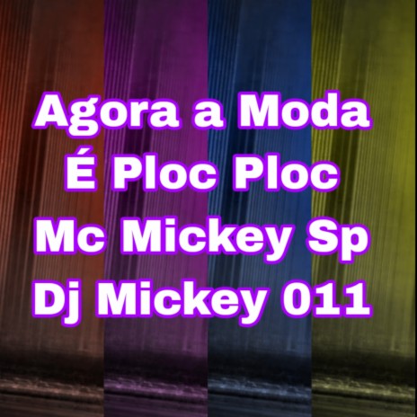 Agora a Moda É Ploc Ploc | Boomplay Music