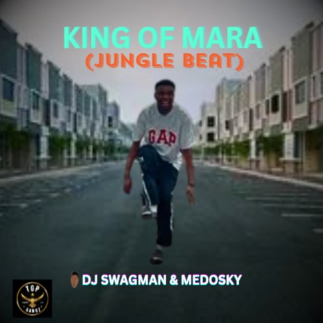 King Of Mara (Jungle-Beat) ft. Medosky