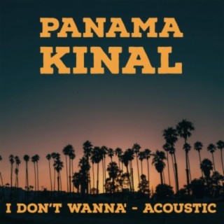 I Don't Wanna' (Acoustic)