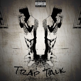 Trap Talk