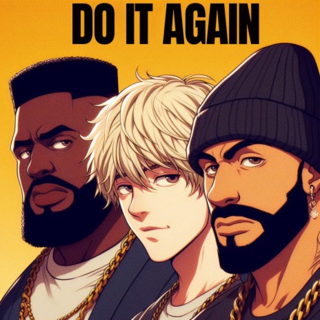 Do It Again ft. E2LITE & Chance Connor | Boomplay Music