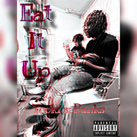 Eat It Up (Tooki x Banks) | Boomplay Music