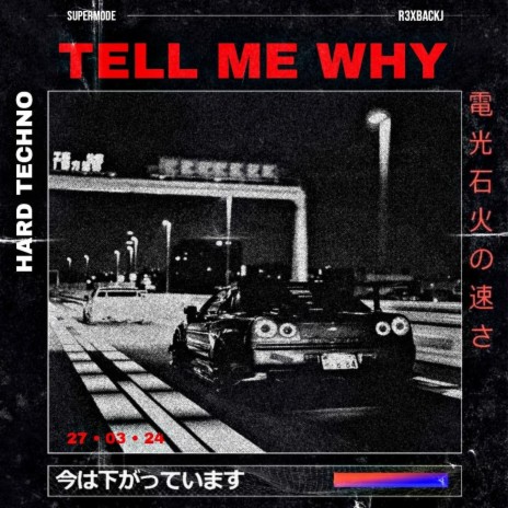 Tell Me Why (Remix) | Boomplay Music