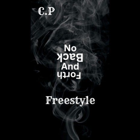 No Back And Forth (Freestyle)