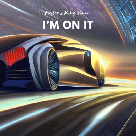 I'M ON IT ft. Fozter | Boomplay Music