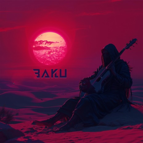 Baku (Extended Version)