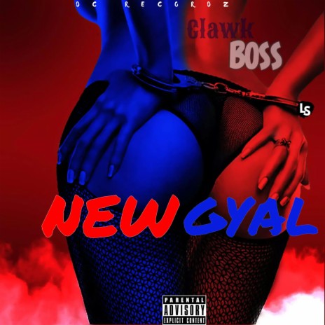 new gyal | Boomplay Music