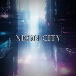 Neon City Original Soundtrack