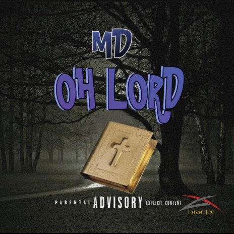 Oh Lord ft. Official MD