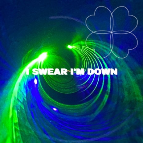 i Swear i'm Down | Boomplay Music