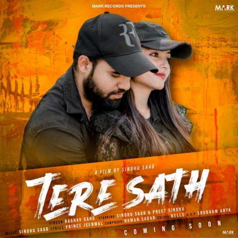 Tere Sath (feat. Raghav Garg) | Boomplay Music