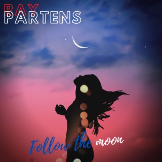 Follow the Moon