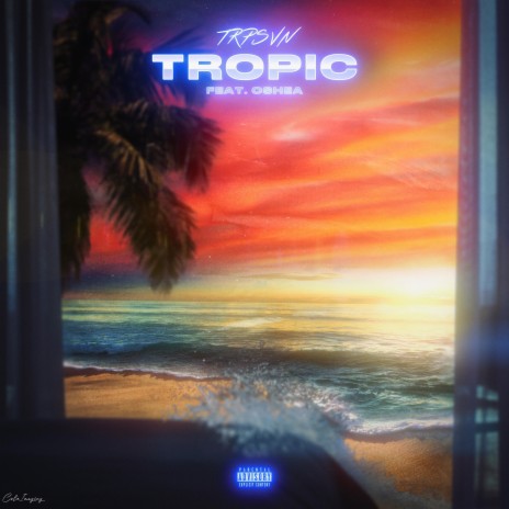 Tropic ft. Oshea | Boomplay Music