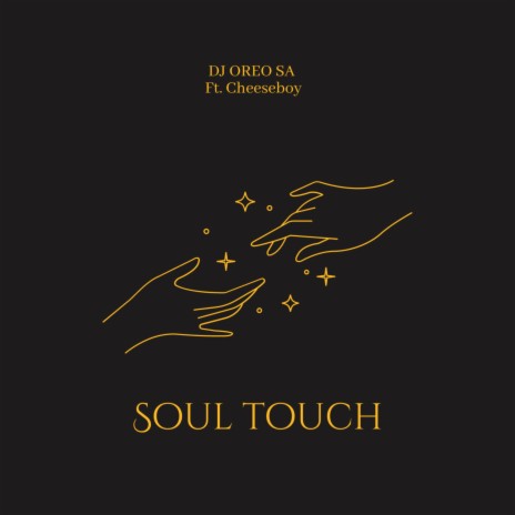 Soul Touch ft. Cheeseboy | Boomplay Music