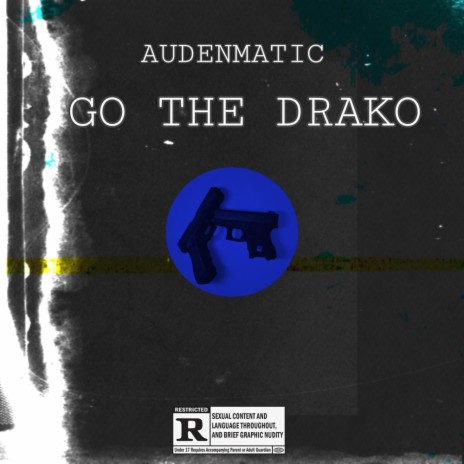 GO THE DRAKO | Boomplay Music