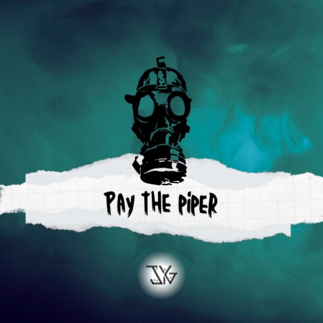 Pay the Piper | Boomplay Music