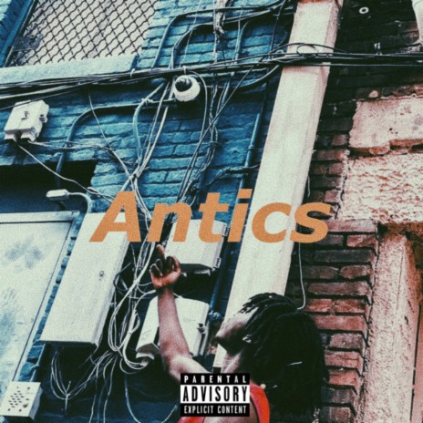 Antics | Boomplay Music