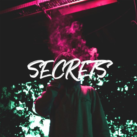 Secrets | Boomplay Music