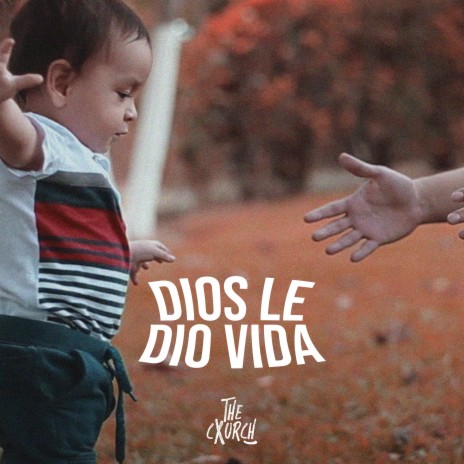 Dios Le Dió Vida | Boomplay Music