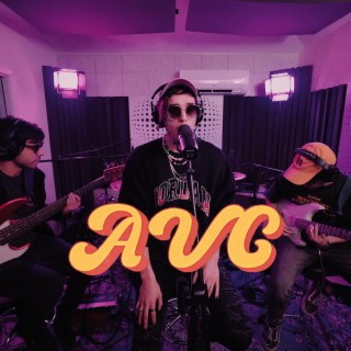 AVC (Garden Sessions #3) (Garden Session)