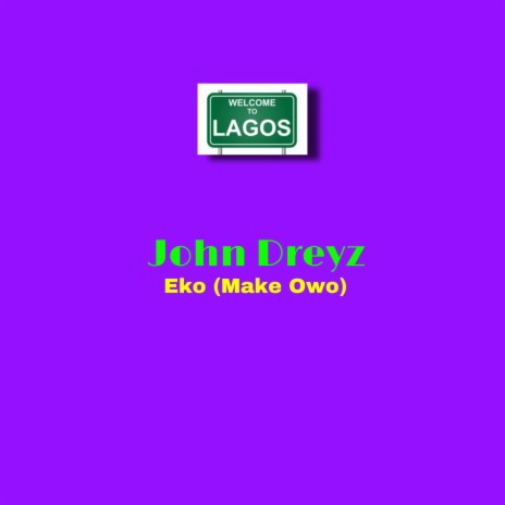 Eko (Make Owo) | Boomplay Music