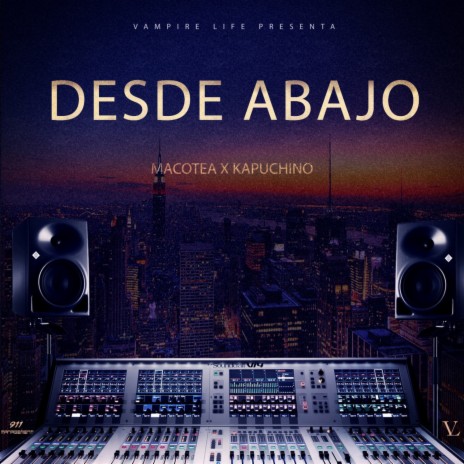 Desde Abajo ft. Kapuchino | Boomplay Music