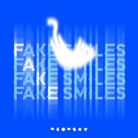 fake smiles | Boomplay Music