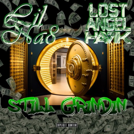 Still Grindin ft. Lost Angel of Havik | Boomplay Music