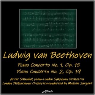 Beethoven: Piano Concerto No.1, OP. 15 - Piano Concerto NO. 2, OP. 19 (Live)