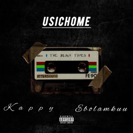 Usichome ft. Kappy | Boomplay Music