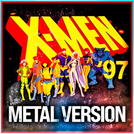 X-Men '97 Theme (Metal Version)