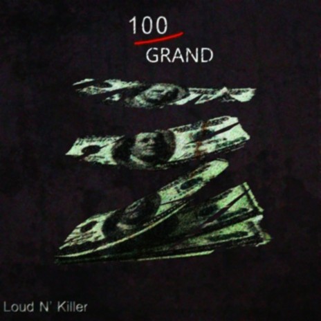 100 Grand | Boomplay Music