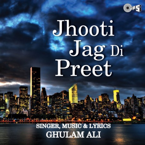 Jhooti Jag Di - Preet | Boomplay Music